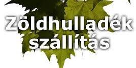 Zöldhulladék szállítás
