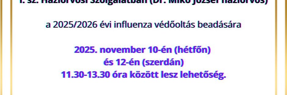 Influenza védőoltás beadásának időpontjai 2025